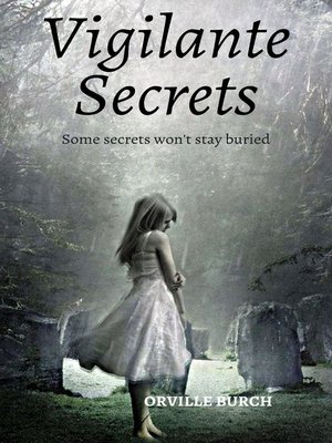 cover image of Vigilante Secrets